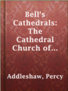 Imagen de portada para Bell's Cathedrals: The Cathedral Church of Exeter
